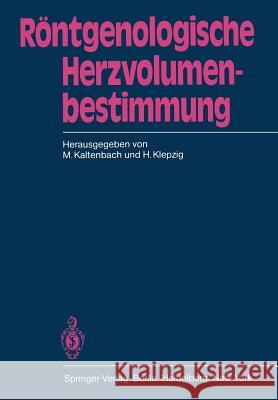 Röntgenologische Herzvolumenbestimmung Kaltenbach, M. 9783540118206 Not Avail - książka