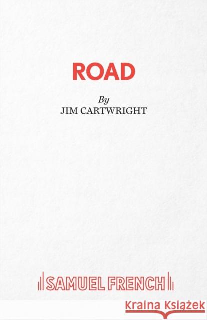 Road Jim Cartwright 9780573016646 Samuel French Ltd - książka