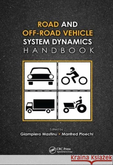 Road and Off-Road Vehicle System Dynamics Handbook  9781138075290  - książka