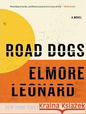 Road Dogs Elmore Leonard 9780061774706 Harperluxe - książka