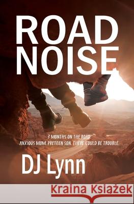 Road Noise Dj Lynn 9781732026261 Leaving Madmen Publishing - książka