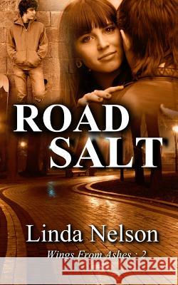 Road Salt Linda Nelson 9781480157163 Createspace - książka