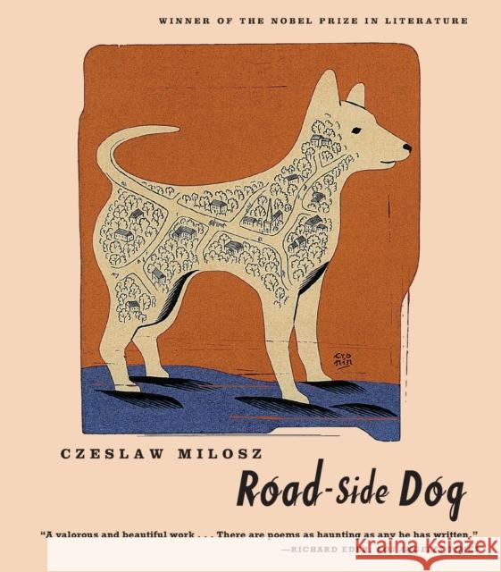 Road-Side Dog Czeslaw Milosz Robert Haas 9780374526238 Farrar Straus Giroux - książka