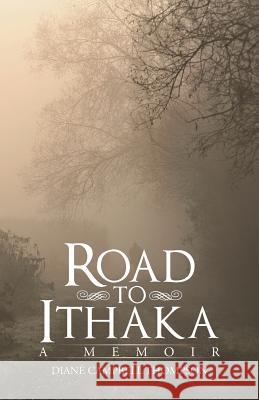 Road to Ithaka: A Memoir Diane Campbell Thompson 9781491755037 iUniverse - książka