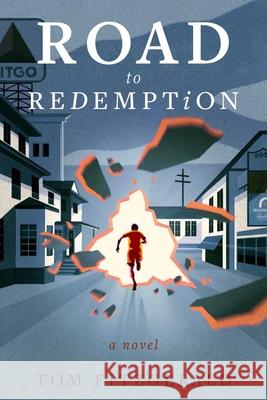 Road to Redemption Tom Fitzgerald 9798989256983 8/2 Publishing, LLC - książka