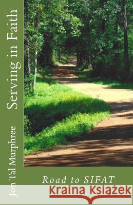 Road to SIFAT: Serving in Faith Corson, Sarah 9781515372295 Createspace - książka