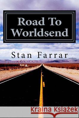 Road To Worldsend: Futuristic Science Fiction Angela, Penny 9781721135721 Createspace Independent Publishing Platform - książka