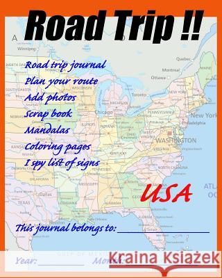 Road Trip! USA MR Haralds R. Ozols 9781535087537 Createspace Independent Publishing Platform - książka