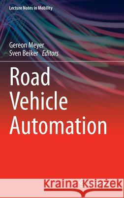 Road Vehicle Automation Gereon Meyer Sven Beiker 9783319059891 Springer - książka