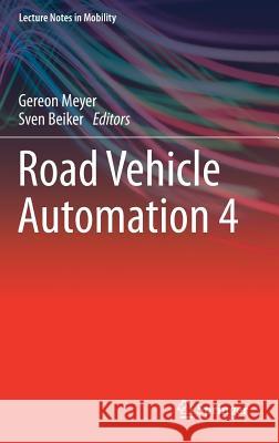 Road Vehicle Automation 4 Gereon Meyer Sven Beiker 9783319609331 Springer - książka