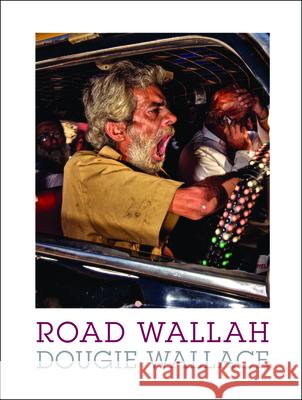 Road Wallah Dougie Wallace 9781907893858 DEWI LEWIS - książka
