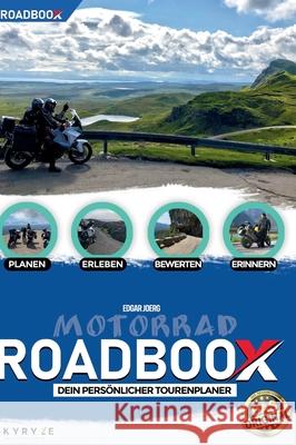 ROADBOOX Motorrad: Planen-Erleben-Bewerten-Erinnern Edgar Joerg 9783347165991 Skyryze - książka