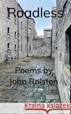 Roadless John Rolston 9789369547593 Bookleaf Publishing - książka