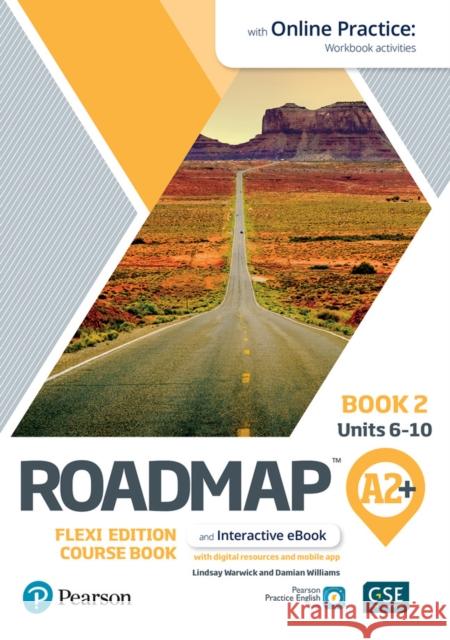 Roadmap A2+ Flexi Edition Course Book 2 with eBook and Online Practice Access Damian Williams 9781292396064 Pearson Education Limited - książka