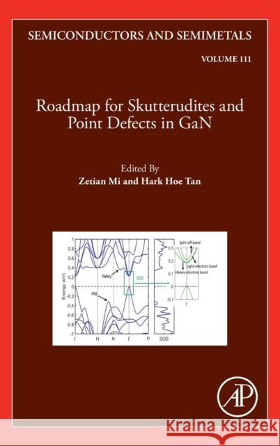 Roadmap for Skutterudites and Point Defects in Gan: Volume 111 Mi, Zetian 9780323989336 Academic Press - książka