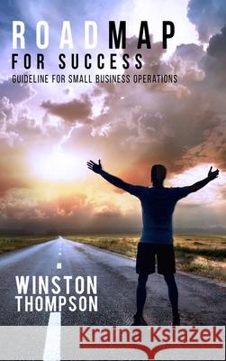 Roadmap for Success Mba Cpa Thompson 9781088110096 Winston Thompson MBA CPA - książka