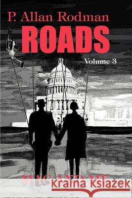Roads: Mac and Me Rodman, P. Allan 9780595331482 iUniverse - książka