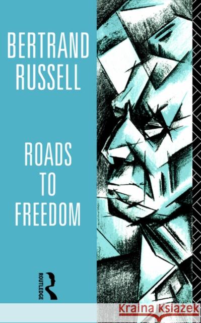 Roads to Freedom Bertrand Russell B. Russell 9780415154307 Routledge - książka