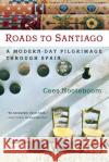 Roads to Santiago Cees Nooteboom Ina Rilke 9780156011587 Harcourt