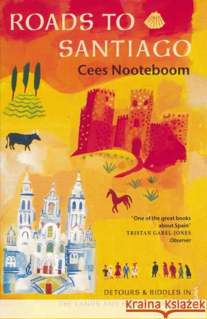 Roads To Santiago Cees Nooteboom 9781860464195  - książka