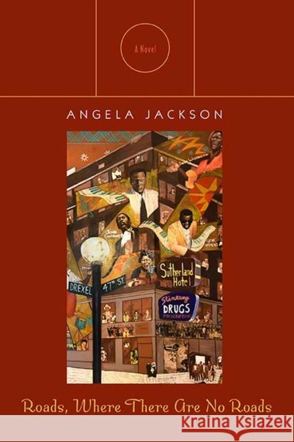 Roads, Where There Are No Roads Angela Jackson 9780810134720 Triquarterly Books - książka