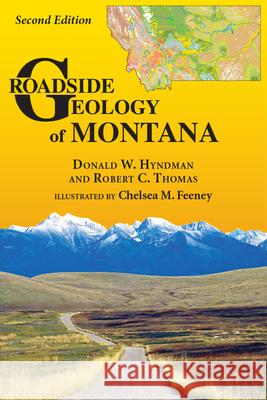Roadside Geology of Montana Don Hyndman Robert Thomas 9780878426966 Mountain Press - książka