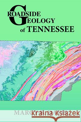 Roadside Geology of Tennessee Marcy Davis 9780878426911 Mountain Press Publishing Company - książka