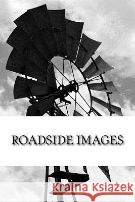 Roadside Images Joseph Fleming 9781530913220 Createspace Independent Publishing Platform - książka