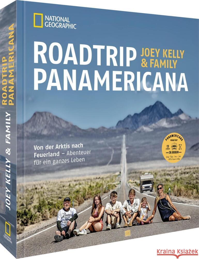 Roadtrip PANAMERICANA Joey Kelly & Family 9783987010347 National Geographic Deutschland - książka