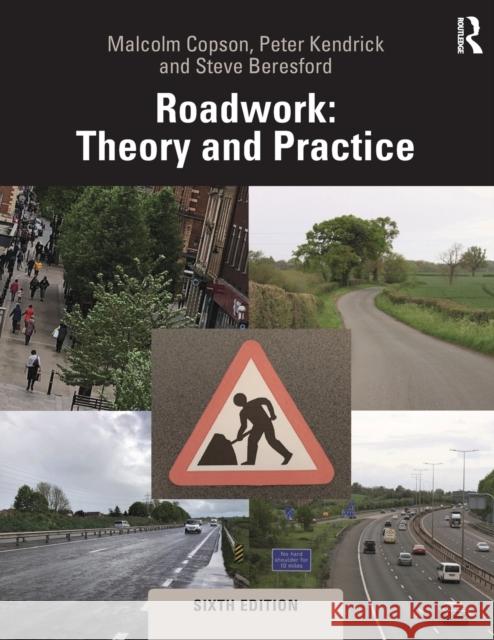 Roadwork: Theory and Practice Malcolm Copson Peter Kendrick Steve Beresford 9780815383185 Routledge - książka