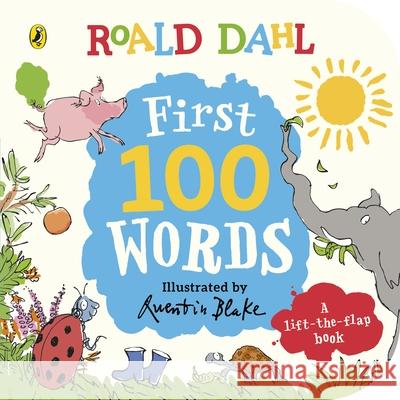 Roald Dahl: First 100 Words: A lift the flap story Roald Dahl 9780241572634 Penguin Random House Children's UK - książka