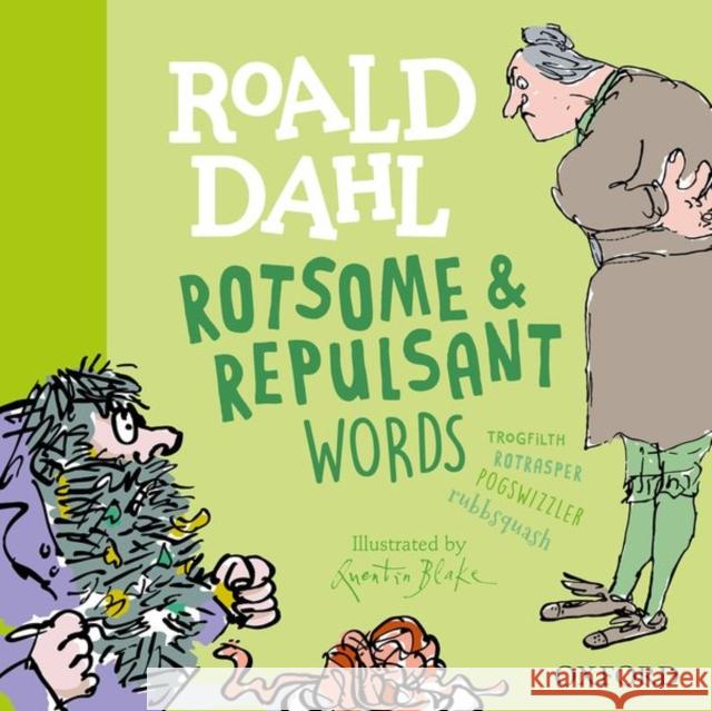 Roald Dahl Rotsome and Repulsant Words Susan Rennie Quentin Blake Roald Dahl 9780192777461 Oxford University Press - książka