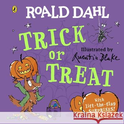 Roald Dahl: Trick or Treat: A lift-the-flap book Roald Dahl 9780241572610 Penguin Random House Children's UK - książka