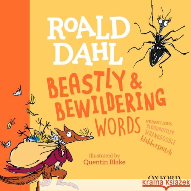 Roald Dahl's Beastly and Bewildering Words Woodward, Kay 9780192779175 Oxford University Press - książka