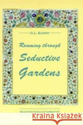 Roaming Through Seductive Gardens G. L. Koster 9789067180849 Brill - książka