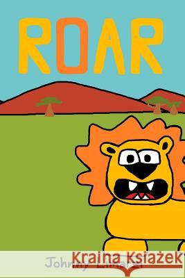 Roar Johnny Limarzi 9781389168925 Blurb - książka
