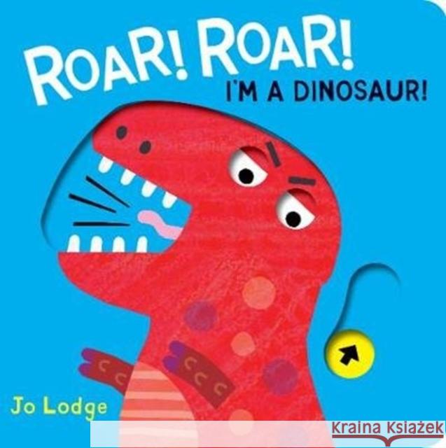 Roar! Roar! Dinosaur! Jo Lodge 9781910716854 Boxer Books Limited - książka