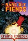 Roarin' Rick's Rare Bit Fiends #23 Rick Veitch 9781985124585 Createspace Independent Publishing Platform