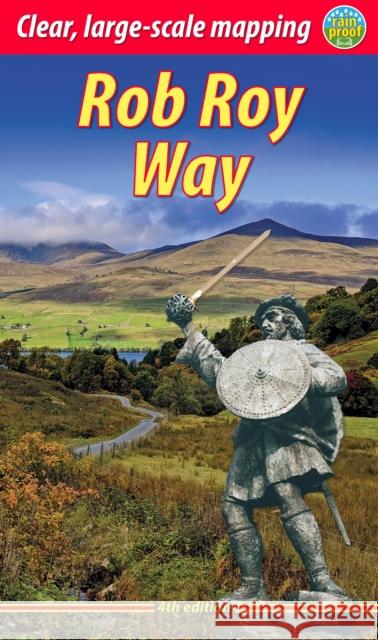 Rob Roy Way (4 ed): Walk or cycle from Drymen to Pitlochry Jacquetta Megarry 9781913817046 Rucksack Readers - książka