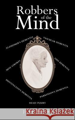 Robbers of the Mind Joan Wrenn 9781468560220 Authorhouse - książka