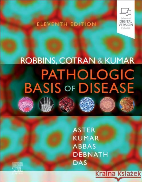 Robbins, Cotran & Kumar Pathologic Basis of Disease Vinay Kumar Abul K. Abbas Jon C. Aster 9780443264528 Elsevier - książka