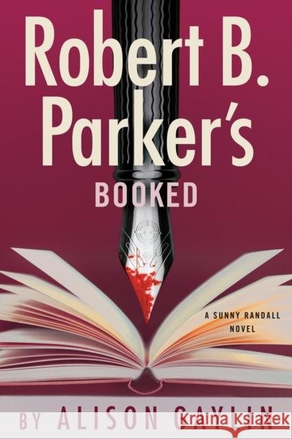 Robert B. Parker's Booked Robert B. Parker 9780593854402 G.P. Putnam's Sons - książka