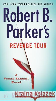 Robert B. Parker\'s Revenge Tour Mike Lupica 9780593419779 G.P. Putnam's Sons - książka