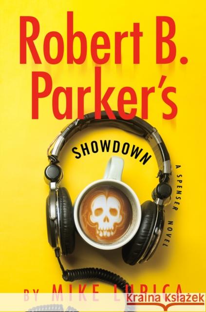 Robert B. Parker's Showdown Mike Lupica 9798217045297 Penguin Putnam Inc - książka