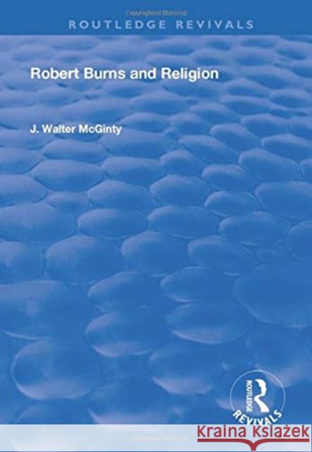 Robert Burns and Religion Walter McGinty 9781138714755 Taylor and Francis - książka