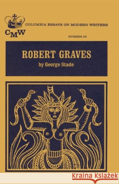 Robert Graves George Stade 9780231029070 Columbia University Press - książka