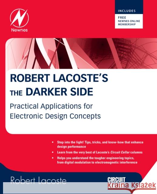 Robert Lacoste's the Darker Side: Practical Applications for Electronic Design Concepts Lacoste, Robert 9781856177627  - książka