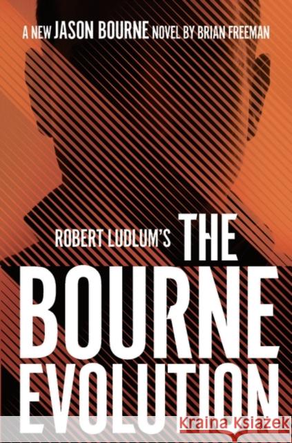 Robert Ludlum's(TM) the Bourne Evolution Freeman Brian Freeman 9781800241091 Head of Zeus - książka