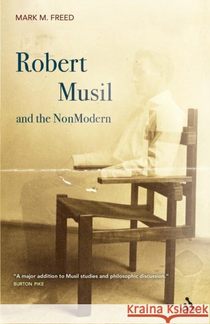 Robert Musil and the NonModern Mark M Freed 9781441122513  - książka
