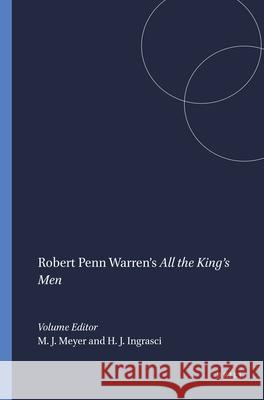 Robert Penn Warren's <i>All the King's Men</i> Michael J. Meyer Hugh J. Ingrasci 9789042034969 Rodopi - książka